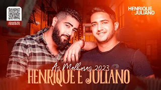 HENRIQUE E JULIANO - AS MELHORES 2023 - MÚSICAS NOVAS [ABRIL 2023]