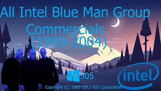 All Intel Blue Man Group Commercials (1999-2006)