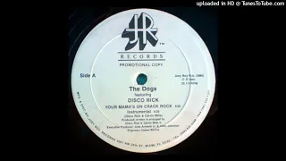 The Dogs - Your Mama's On Crack Rock (Instrumental)