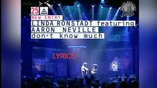 Don't Know Much (lyrics) Aaron Neville & Linda Ronstadt