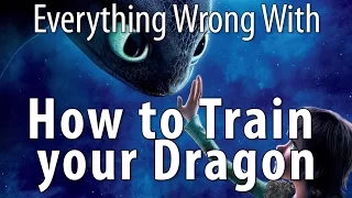 Everything Wrong With How To Train Your Dragon