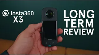 Insta360 X3 - LONG-TERM REVIEW - WATCH BEFORE YOU BUY!