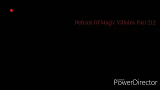 Defeats Of Magic Villains Part 212 (Re Upload)