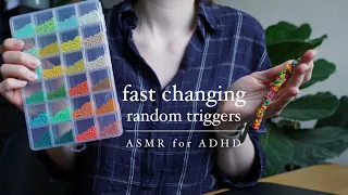 Fast changing random ASMR triggers for ADHD | No talking