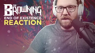 LYRIC VIDEO PRODUCER REACTS // The Browning - End of Existence