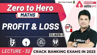 Profit and Loss (Class 2) | Maths | Adda247 Banking Classes | Lec-32