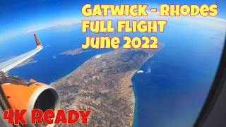 EasyJet Gatwick - Rhodes, Full Flight, June 2022… in 4K. No mid roll adverts