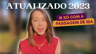 COMO EMBARCAR SEM PASSAGEM DE VOLTA - ATUALIZADO 2023