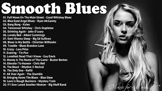 Smooth Blues Rock Music - Greatest Blues Rock Songs Of All Time | Good Blues Music Every Day