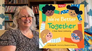We're Better Together: A Book about Community