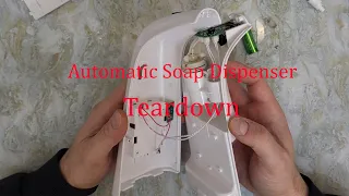 Automatic Soap Dispenser Teardown