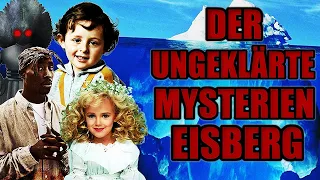 Der Ungeklärte Mysterien Eisberg Erklärt!