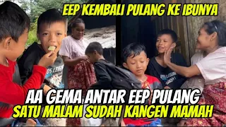 BARU SATU MALAM DI CIAMIS EPAN SUDAH KANGEN MAMAH,AA GEMA SEDIH EPAN PULANG