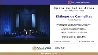 Diálogos de Carmelitas, de Francis Poulenc / Compañía Nacional de Ópera / INBAL / México