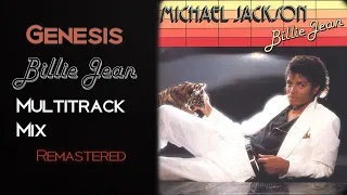 Michael Jackson - Billie Jean (Genesis Multitrack Mix) REMASTERED