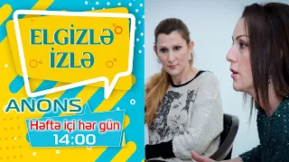 Gülyaz və Gülyanağın ailəsində DƏHŞƏTLİ İTKİ - Elgizlə izlə - 25.09.2019 - Anons