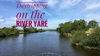 Daytrip On The River Yare - Norfolk Broads