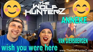 First Time Hearing Anneke Van Giersbergen - Wish You Were Here - Paris | The Wolf HunterZ Reactions