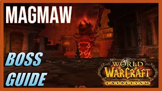 MAGMAW BOSS GUIDE - Blackwing Descent