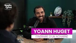 YOANN HUGET, ITINÉRAIRE D'UN ACHARNÉ