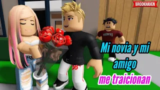 MI NOVIA Y MI AMIGO ME TRAICIONAN | Roblox Brookhaven rp | Mini Pelicula - Historia de Roblox