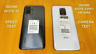 SPEED&CAMERA TEST REDMI NOTE 10 VS REDMI NOTE 9 PRO/MAX