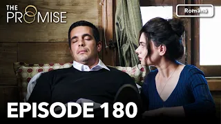 The Promise Episode 180 | Romanian Subtitle | Jurământul