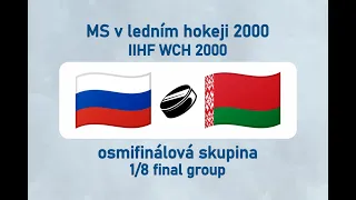 MS v ledním hokeji 2000, RUS-BLS (osmifinálová skupina)