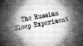 The Russian Sleep Experiment | Test Teaser Trailer #1