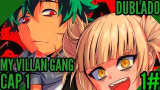 SURGE UM NOVO VILÃO - MY VILLAIN GANG DUBLADO EPISÓDIO 1 (CAP 1) MANGÁ DUB