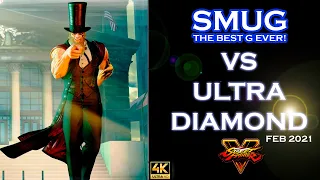 Smug (G) The Best G Ever Vs Ultra Diamond▶ Street Fighter V Champion Edition • SFV CE 4K60FPS