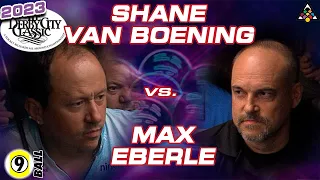 SHANE VAN BOENING vs MAX EBERLE - 2023 Derby City Classic 9-Ball Division