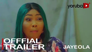 Jayeola Yoruba Movie 2023 | Official Trailer | Now Showing On Yorubaplus