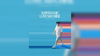 Dominic Neill - Supersonic Love Machine