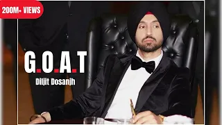 Diljit Dosanjh - G.O.A.T. (Official Music Video)@diljitdosanjh