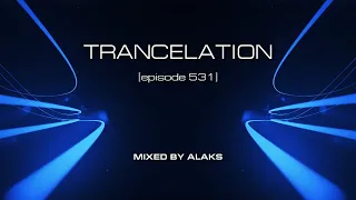 Alaks - TRANCELATION 531 (01_12_2023)