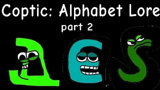 Coptic alphabet lore part 2