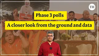 Lok Sabha polls Phase 3 | A closer look from the ground and data