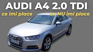 AUDI A4 B9 2.0 TDI din 2018 - merita cumparat?