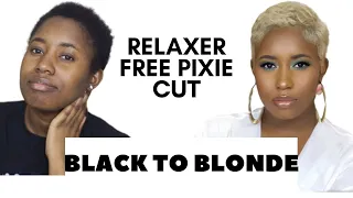 HOW TO BLEACH, CUT & STYLE 4B NATURAL PIXIE CUT| RELAXER FREE BLONDE SHORT HAIR