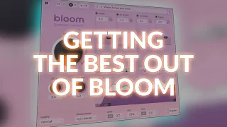 How To Get The Best Out Of oeksound Bloom