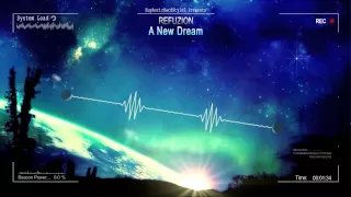 Refuzion - A New Dream [HQ Original]