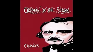 CHANGES - Orphan In The Storm [2004 / Full Album]