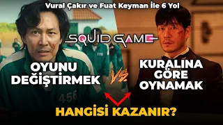 Squid Game Çatışması: Hangi Görüş Kazanacak? "6 Yol"