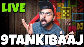 #307 🔴 yeh KARAKIN kab ayega re ?? |  PubG Mobile Live  |  9TANKIBAAJ 🔴