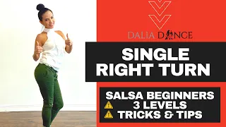 How to do Salsa SINGLE Right Turn | Absolute Beginners [3 levels] {{🔥Tricks & Tips🔥}}