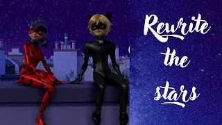 Rewrite the stars | AMV | Miraculous Ladybug