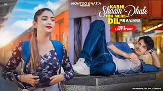 Kabhi Shaam Dhale Cute love story To Mere Dil me Aa jana Mohammed faiz Jaani Mn2 Bhatia Hindi  Song