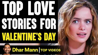 Dhar Mann's TOP LOVE STORIES For Valentine's Day | Dhar Mann