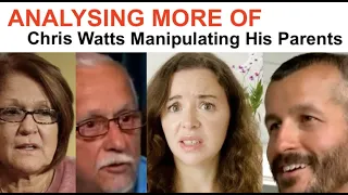 Analysing More Of Chris Watts Manipulating His Parents
